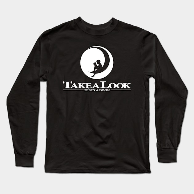 Take a look It's In A Book Long Sleeve T-Shirt by DaveLeonardo